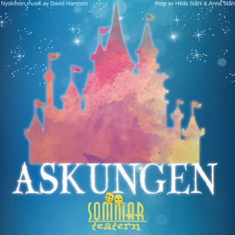 Askungen (2016 års sommarmusikal från Sommarteatern) by Sommarteatern i Ystad