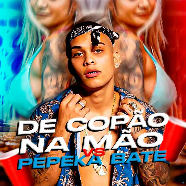 De Copão na Mão Vs Pepeka Bate (feat. MC Novinho da Praça)