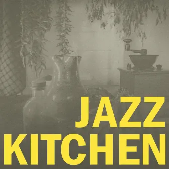 Jazz Kitchen by Jake Five