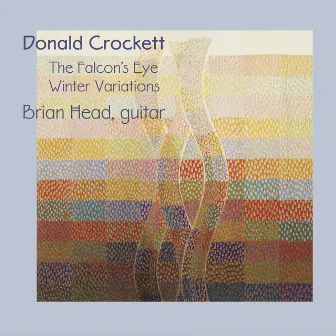 Donald Crockett: The Falcon's Eye - Winter Variations by Brian Head