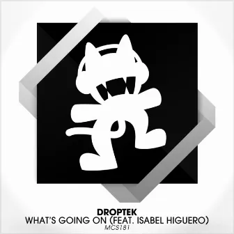 What's Going On by Droptek