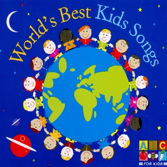 World's Best Kids Songs by ABC Kids