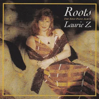 Roots: The Solo Piano Album by Laurie Z.