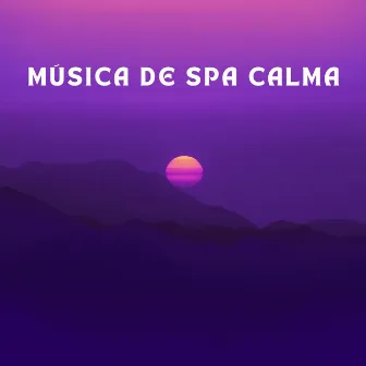 Música De Spa Calma by 