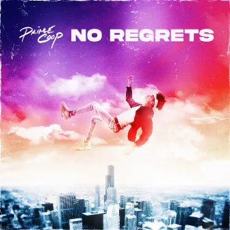 No Regrets by Prince Coop