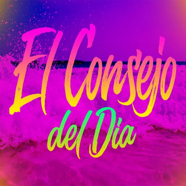 El Consejo Del Dia (feat. C.V.P)