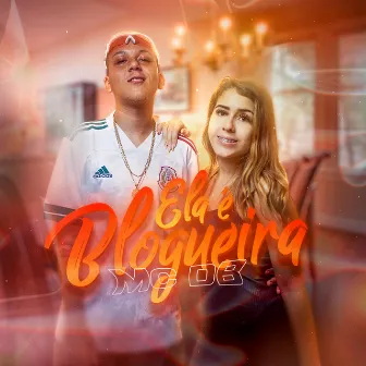 Ela É Blogueira by Mc DB