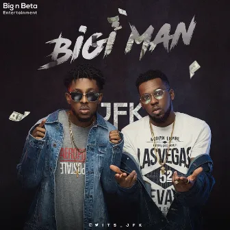 Bigi man by JFK