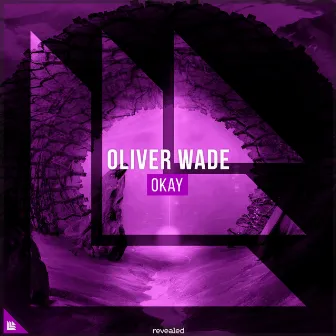 Okay by Oliver Wade