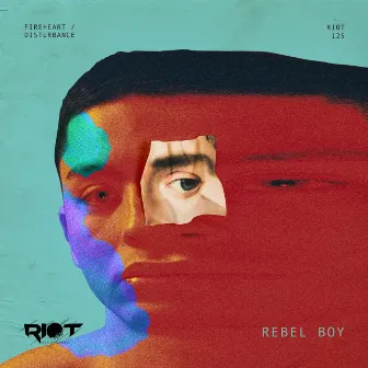 Fireheart / Disturbance by Rebel Boy