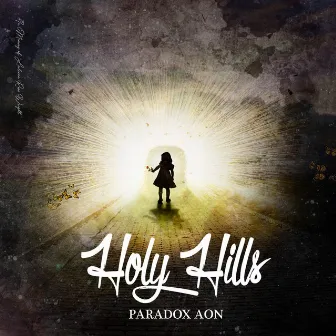 Holy Hills by Paradox AON