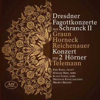 Dresdner Fagottkonzerte aus Schranck II by Dresdner Kapellsolisten