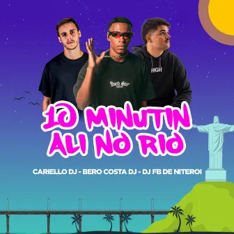 10 Minutin Ali no Rio by DJ Fb de Niteroi