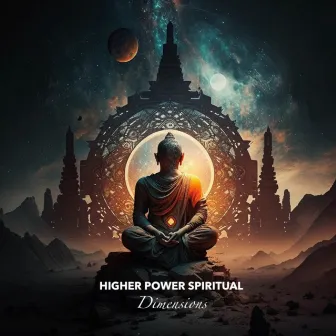 Dimensions by Higher Power Spiritual