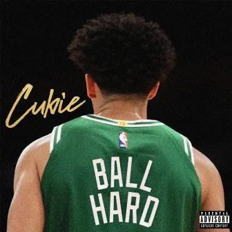 Ball Hard by Cubie