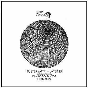 Later EP by buster (MTF)