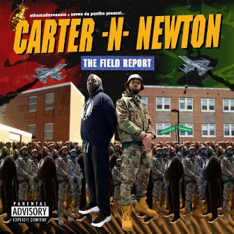 Carter N Newton: The Field Report by Seven Da Pantha