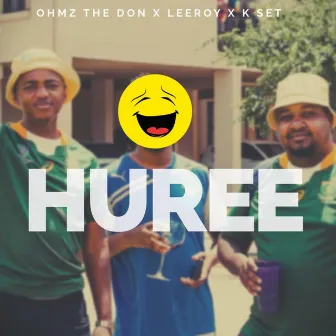 Huree by Ohmz The Don