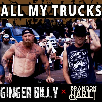 All My Trucks by Ginger Billy