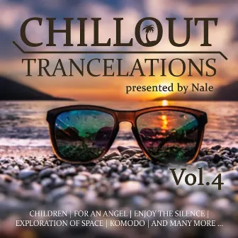 Chillout Trancelations, Vol. 4 by Nale