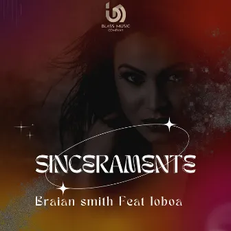 Sinceramente by Braian Smith