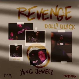 Revenge by Dolla Black