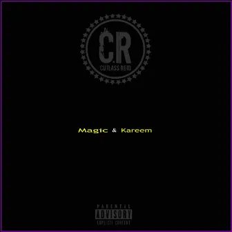 Magic & Kareem by Cutlass Reid