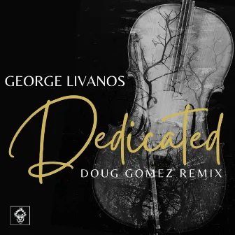 Dedicated by George Livanos