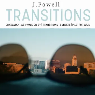 Transitions by J. Powell