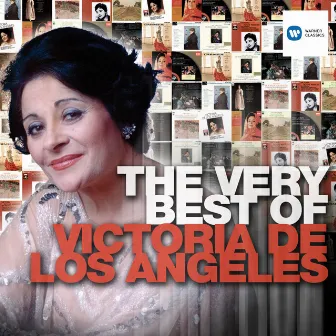 The Very Best of Victoria de los Angeles by Victoria de los Ángeles