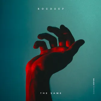 The Same by Roudeep