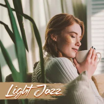 Light Jazz: Jazz Music For Your Spirit, Beautiful Smooth Melodies | Relaxing Jazz Instrumentals by Mr. James’ Great Orchestra