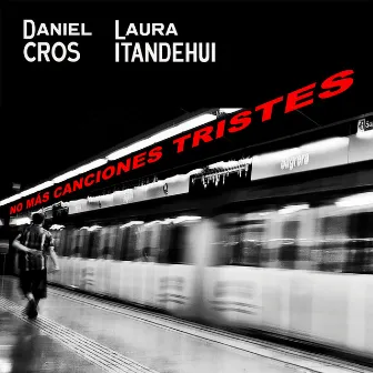 No Más Canciones Tristes (Versión acústica) by Daniel Cros