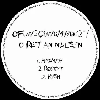 Ofunsoundmind027 by Christian Nielsen