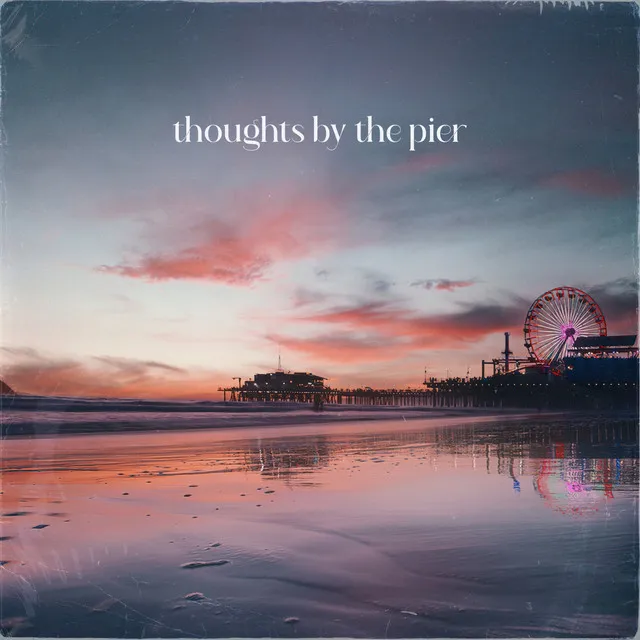 thoughts by the pier