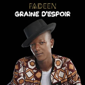 Graine D'Espoir by Fadeen