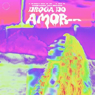 Droga Do Amor by Yasmin Carrera