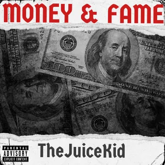 MONEY & FAME by TheJuiceKid