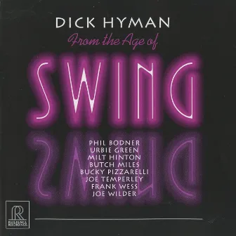 From the Age of Swing by Dick Hyman