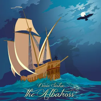 The Albatross by Devin Sinha