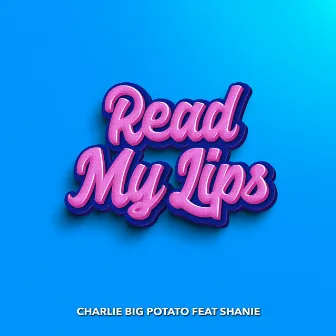 Read My Lips by Shanie