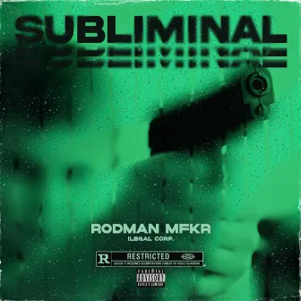 Subliminal by Rodman MFKR