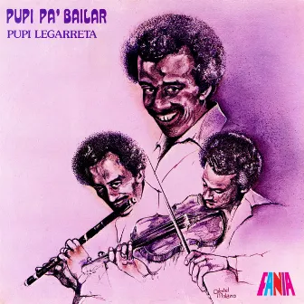 Pupi pa' Bailar by Pupi Legarreta