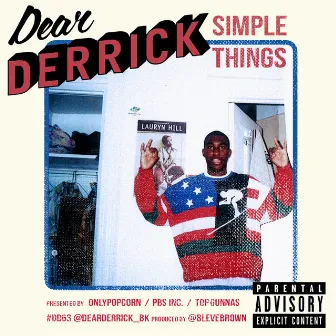 Simple Things (#DD63) by Dear Derrick