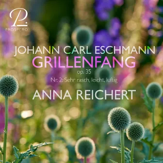 Eschmann: Grillenfang, Op. 35: No. 2, Sehr rasch, leicht, luftig by Johann Carl Eschmann