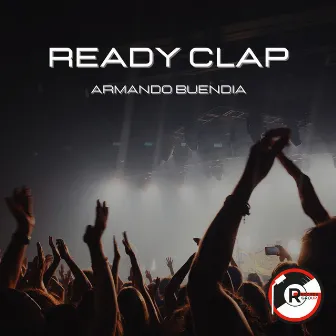 Ready Clap by Armando Buendia