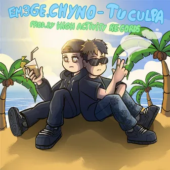 Tu Culpa by Chyno