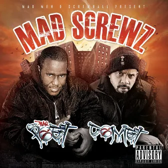 Mad Screwz by Comet MadMen