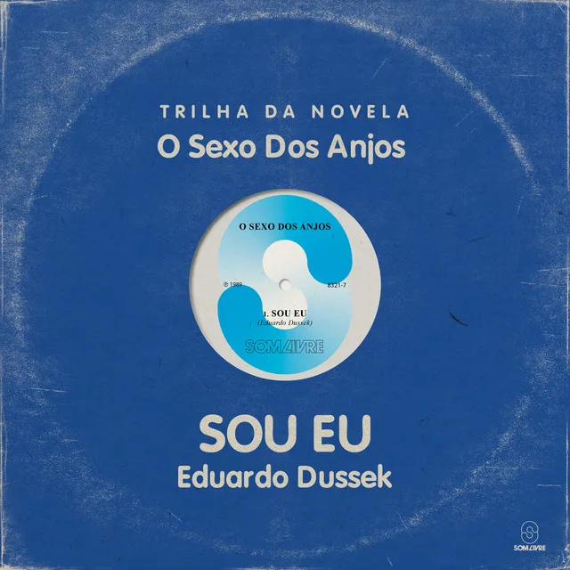 Sou Eu (Trilha da Novela O Sexo Dos Anjos)