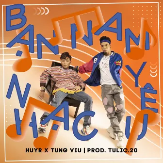 Bạn Nam Yêu Nhạc by Tùng Viu